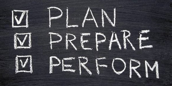 Image of words 'Plan, Prepare, Perform' checked off in white font on a black background.
